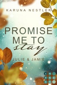 Produktbild: Promise Me to Stay. Julie & Jamie