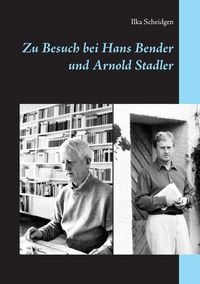 Produktbild: Zu Besuch bei Hans Bender und Arnold Stadler