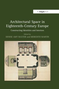 Produktbild: Architectural Space in Eighteenth-Century Europe