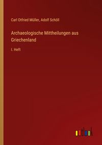 Produktbild: Archaeologische Mittheilungen aus Griechenland
