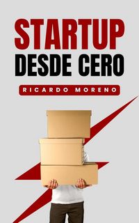 Produktbild: Startup Desde Cero (How to Achieve Success, #1)