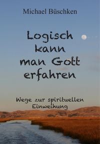 Produktbild: Logisch kann man Gott erfahren