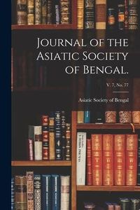 Produktbild: Journal of the Asiatic Society of Bengal.; v. 7, no. 77