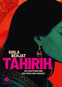 Produktbild: Tahirih &ndash; die Dichterin und der Preis der Freiheit