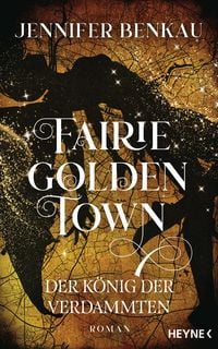 Produktbild Fairiegolden Town - Der König der Verdammten