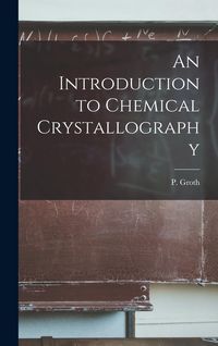 Produktbild: An Introduction to Chemical Crystallography