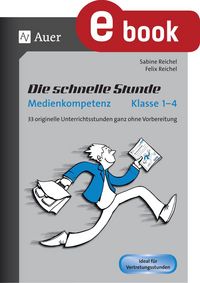 Produktbild: Die schnelle Stunde Medienkompetenz - Klasse 1-4