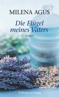 Produktbild: Die Fl&uuml;gel meines Vaters
