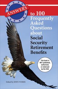 Produktbild: Answers to 100 Frequently Asked Questions about Social Security Retirement Benefits