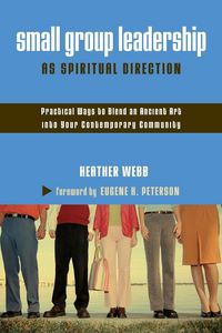 Produktbild: The Small Group Leadership as Spiritual Direction