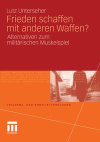 Produktbild: Frieden schaffen mit anderen Waffen?