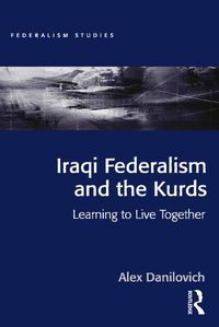 Produktbild: Iraqi Federalism and the Kurds