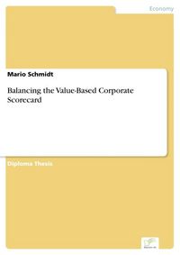 Produktbild: Balancing the Value-Based Corporate Scorecard