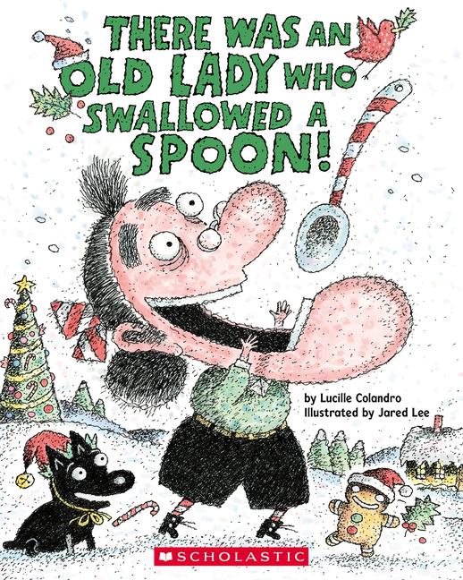 Produktbild: There Was an Old Lady Who Swallowed a Spoon! - A Holiday Picture Book