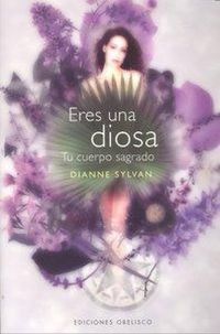 Produktbild: Eres una diosa : tu cuerpo sagrado