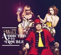 Bild vom Artikel Addicted to Trouble (LP) vom Autor Dr.Will