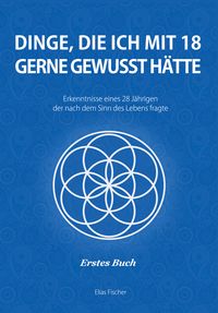 Produktbild: Dinge, die ich mit 18 gerne gewusst h&auml;tte