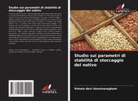 Produktbild: Studio sui parametri di stabilit&agrave; di stoccaggio del nativo