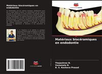 Produktbild: Mat&eacute;riaux bioc&eacute;ramiques en endodontie