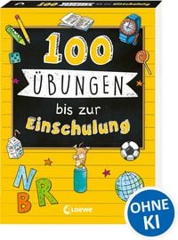 Produktbild: 100 &Uuml;bungen bis zur Einschulung