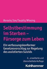Produktbild: Selbstbestimmung im Sterben - F&uuml;rsorge zum Leben