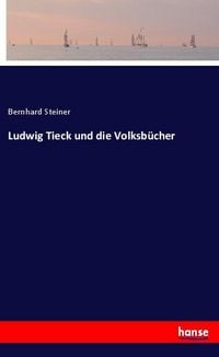 Produktbild: Ludwig Tieck und die Volksb&uuml;cher
