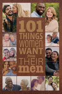 Produktbild: 101 Things Women Want from Their Men