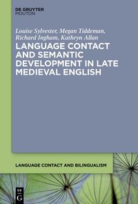 Produktbild: Language Contact and Semantic Development in Late Medieval English