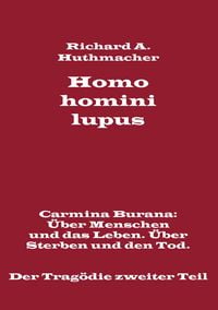 Produktbild: Homo homini lupus. Der Trag&ouml;die zweiter Teil