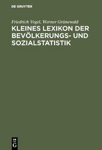 Produktbild: Kleines Lexikon der Bev&ouml;lkerungs- und Sozialstatistik