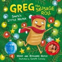 Produktbild: Hoyle, M: Greg the Sausage Roll: Santa's Little Helper