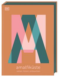 Produktbild: Amalfik&uuml;ste: Sehen. H&ouml;ren. Eintauchen