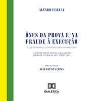 Produktbild: &Ocirc;nus da prova e/na fraude &agrave; execu&ccedil;&atilde;o