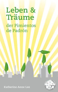 Produktbild: Leben & Traume Der Pimientos De Padron