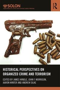 Produktbild: Historical Perspectives on Organized Crime and Terrorism