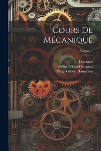 Produktbild: Cours De M&eacute;canique; Volume 1