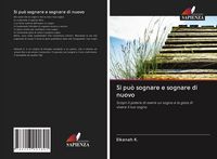 Produktbild: Si pu&ograve; sognare e sognare di nuovo