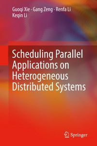 Produktbild: Scheduling Parallel Applications on Heterogeneous Distributed Systems