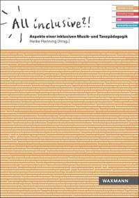 Produktbild: All inclusive?! Aspekte einer inklusiven Musik- und Tanzp&auml;dagogik