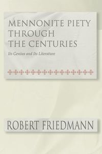 Produktbild: Mennonite Piety Through the Centuries: Its Genius and Its Literature
