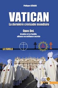 Produktbild: Vatican : la derni&egrave;re croisade mondiale