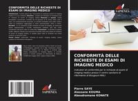 Produktbild: Conformit&agrave; Delle Richieste Di Esami Di Imaging Medico