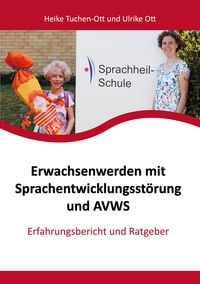 Produktbild: Erwachsenwerden mit Sprachentwicklungsst&ouml;rung und AVWS