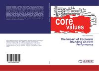 Produktbild: The Impact of Corporate Branding on Firm Performance
