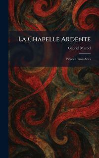 Produktbild: La Chapelle Ardente