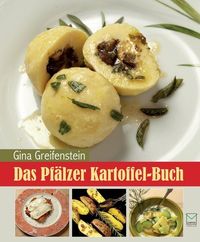 Bild vom Artikel Das Pfälzer Kartoffel-Buch vom Autor Gina Greifenstein