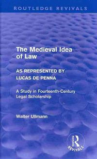 Produktbild: Ullmann, W: The Medieval Idea of Law as Represented by Lucas