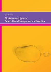 Produktbild: Blockchain Adoption in Supply Chain Management and Logistics