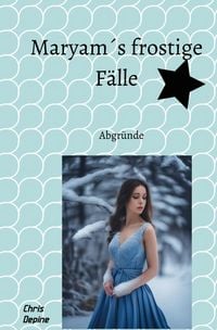 Produktbild: Krimi / Maryam&acute;s frostige F&auml;lle