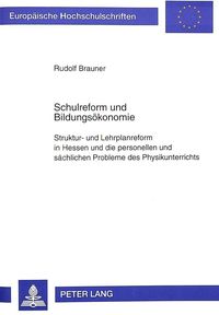 Schulreform und Bildungsökonomie Rudolf Brauner